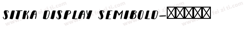 sitka display semibold字体转换